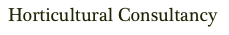 Horticultural Consultancy